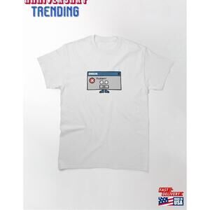 Error Message Classic Tshirt Unisex